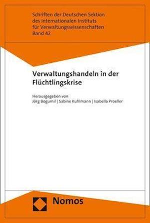 Verwaltungshandeln in Der Fluchtlingskrise