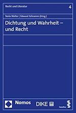 Dichtung und Wahrheit - und Recht