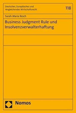 Business Judgment Rule Und Insolvenzverwalterhaftung
