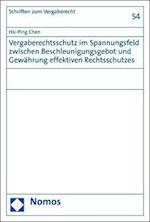 Vergaberechtsschutz Im Spannungsfeld Zwischen Beschleunigungsgebot Und Gewahrung Effektiven Rechtsschutzes