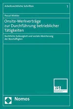 Onsite-Werkvertrage Zur Durchfuhrung Betrieblicher Tatigkeiten