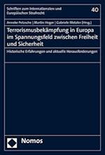 Terrorismusbekampfung in Europa Im Spannungsfeld Zwischen Freiheit Und Sicherheit
