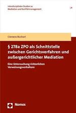 278a Zpo ALS Schnittstelle Zwischen Gerichtsverfahren Und Aussergerichtlicher Mediation