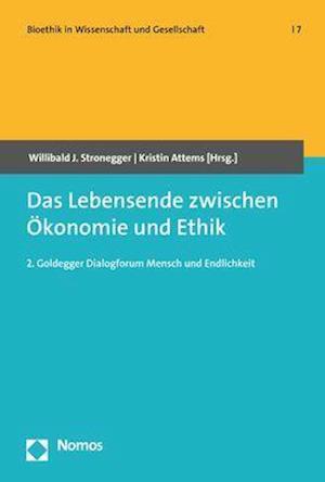 Das Lebensende Zwischen Okonomie Und Ethik