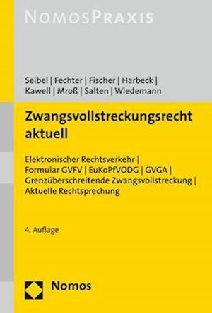 Zwangsvollstreckungsrecht aktuell