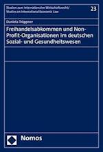 Freihandelsabkommen Und Non-Profit-Organisationen Im Deutschen Sozial- Und Gesundheitswesen