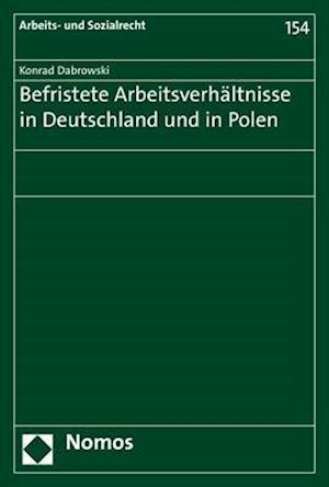 Befristete Arbeitsverhaltnisse in Deutschland Und in Polen