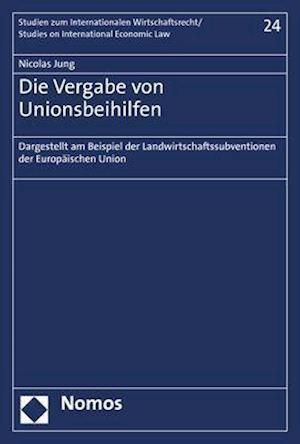 Die Vergabe Von Unionsbeihilfen