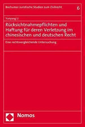 Rucksichtnahmepflichten Und Haftung Fur Deren Verletzung Im Chinesischen Und Deutschen Recht