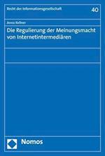 Die Regulierung Der Meinungsmacht Von Internetintermediaren