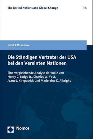 Die Rolle Der Standigen Vertreter Der USA Bei Den Vereinten Nationen