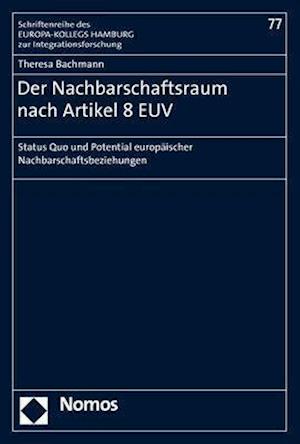 Der Nachbarschaftsraum Nach Artikel 8 Euv