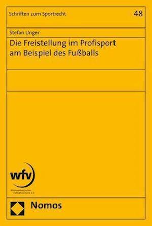 Die Freistellung Im Profisport Am Beispiel Des Fussballs