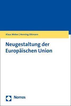 Neugestaltung Der Europaischen Union