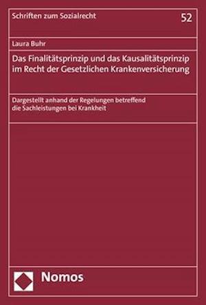 Das Finalitatsprinzip Und Das Kausalitatsprinzip Im Recht Der Gesetzlichen Krankenversicherung