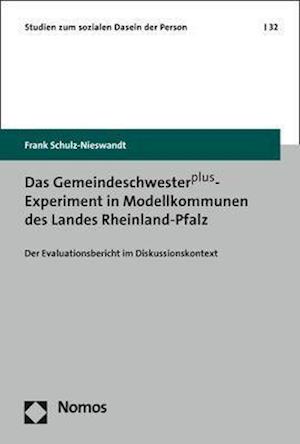 Das Gemeindeschwesterplus-Experiment in Modellkommunen Des Landes Rheinland-Pfalz