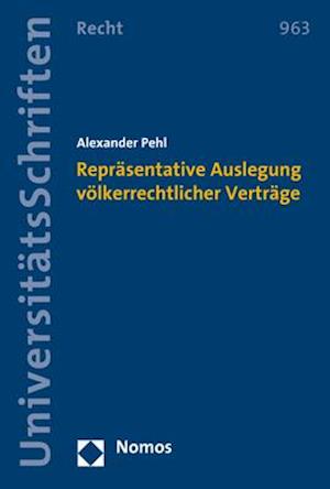 Reprasentative Auslegung Volkerrechtlicher Vertrage