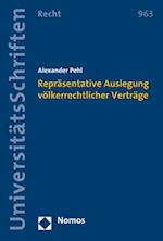 Reprasentative Auslegung Volkerrechtlicher Vertrage