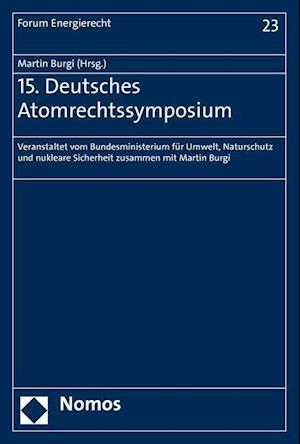 15. Deutsches Atomrechtssymposium