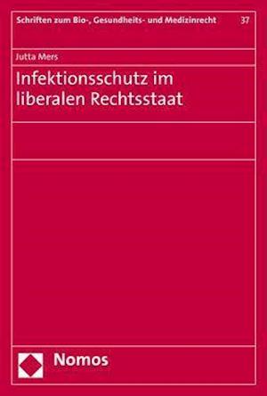 Infektionsschutz Im Liberalen Rechtsstaat