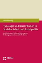 Typologie Und Klassifikation in Sozialer Arbeit Und Sozialpolitik