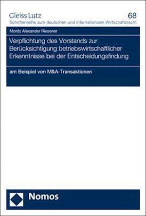 Verpflichtung des Vorstands zur Berücksichtigung betriebswirtschaftlicher Erkenntnisse bei der Entscheidungsfindung