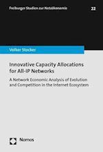 Innovative Capacity Allocations for All-IP Networks