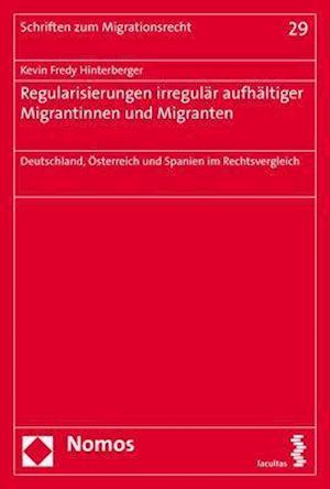 Regularisierungen irregulär aufhältiger Migrantinnen und Migranten