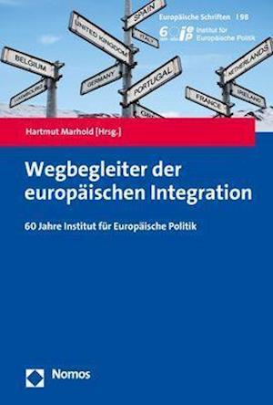 Wegbegleiter Der Europaischen Integration