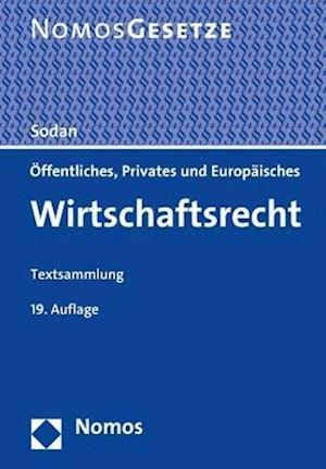 Offentliches, Privates Und Europaisches Wirtschaftsrecht