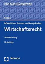 Offentliches, Privates Und Europaisches Wirtschaftsrecht