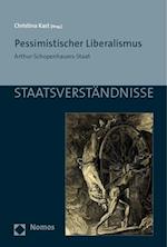 Pessimistischer Liberalismus - Arthur Schopenhauers Staat
