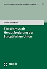 Terrorismus als Herausforderung der Europäischen Union