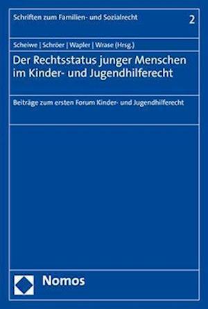 Der Rechtsstatus junger Menschen im Kinder- und Jugendhilferecht