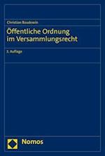 Öffentliche Ordnung im Versammlungsrecht