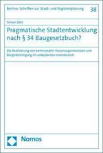 Pragmatische Stadtentwicklung nach § 34 Baugesetzbuch?