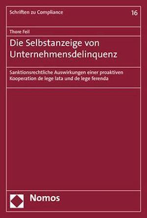 Die Selbstanzeige von Unternehmensdelinquenz