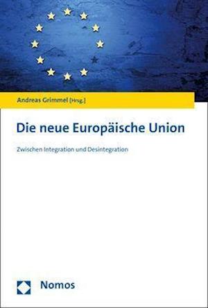 Die neue Europäische Union