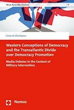 Western Conceptions of Democracy and the Transatlantic Divide over Democracy Promotion