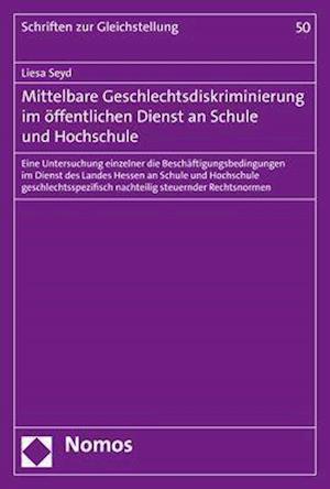 Mittelbare Geschlechtsdiskriminierung im öffentlichen Dienst an Schule und Hochschule