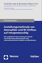 Gestaltungsmerkmale von Kennzahlen und ihr Einfluss auf Intrapreneurship