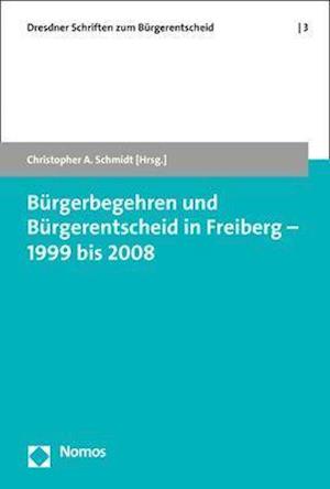 Bürgerbegehren und Bürgerentscheid in Freiberg - 1999 bis 2008