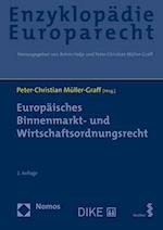 Europäisches Binnenmarkt- und Wirtschaftsordnungsrecht