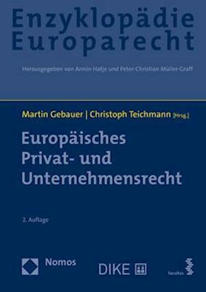 Europäisches Privat- und Unternehmensrecht