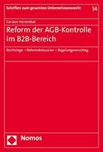 Reform der AGB-Kontrolle im B2B-Bereich