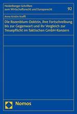 Die Rozenblum-Doktrin, ihre Fortschreibung bis zur Gegenwart und ihr Vergleich zur Treuepflicht im faktischen GmbH-Konzern