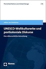 UNESCO-Weltkulturerbe und postkoloniale Diskurse