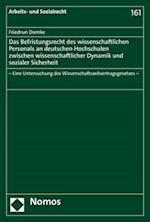 Das Befristungsrecht des wissenschaftlichen Personals an deutschen Hochschulen zwischen wissenschaftlicher Dynamik und sozialer Sicherheit