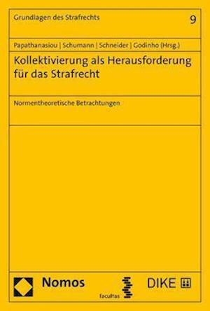 Kollektivierung als Herausforderung für das Strafrecht