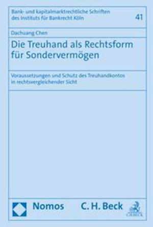 Die Treuhand als Rechtsform für Sondervermögen